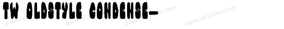 TW Oldstyle Condense字体转换